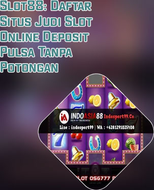 Situs judi slot online deposit via ovo